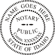 NOTARY PUBLIC STATE OF IDAHO
PRE-INKED / SELF INKING